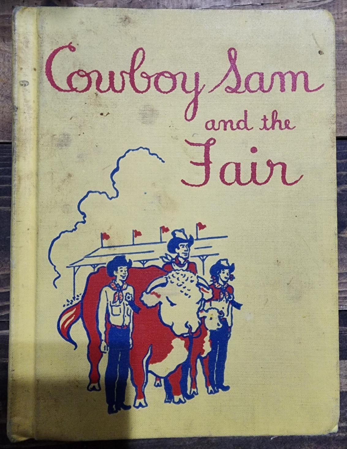 Cowboy Sam and the Fair by Edna Walker Chandler 1953 Hardcover