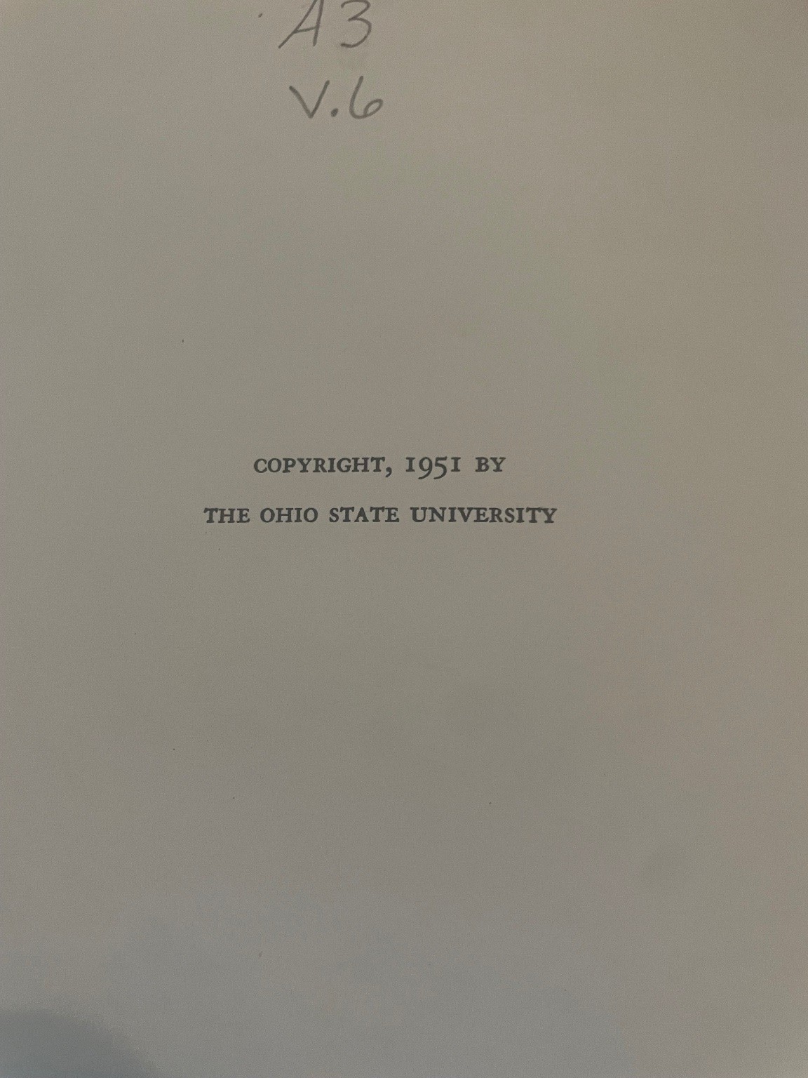 History of The Ohio State University Volume VI 1951 University Press
