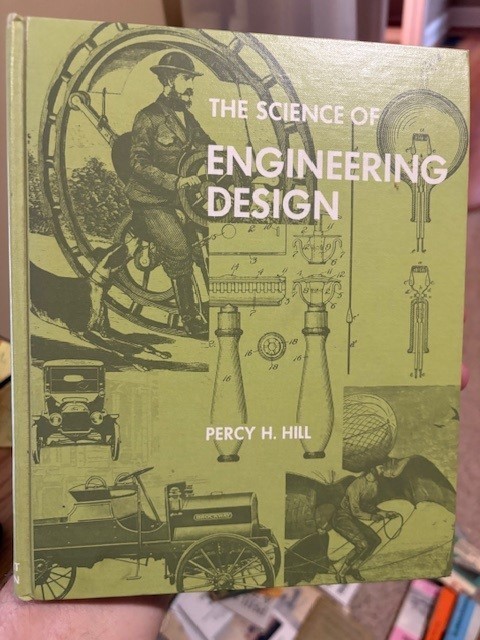 The science of engineering design by Hill 1970 Hardcover