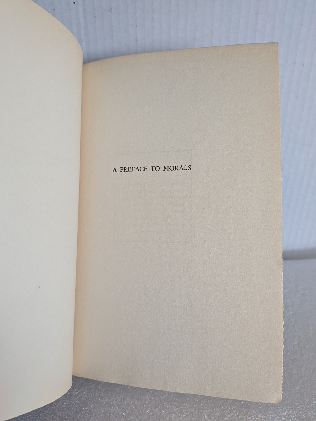 A Preface to Morals by Walter Lippmann (1929, Hardcover) First Edition