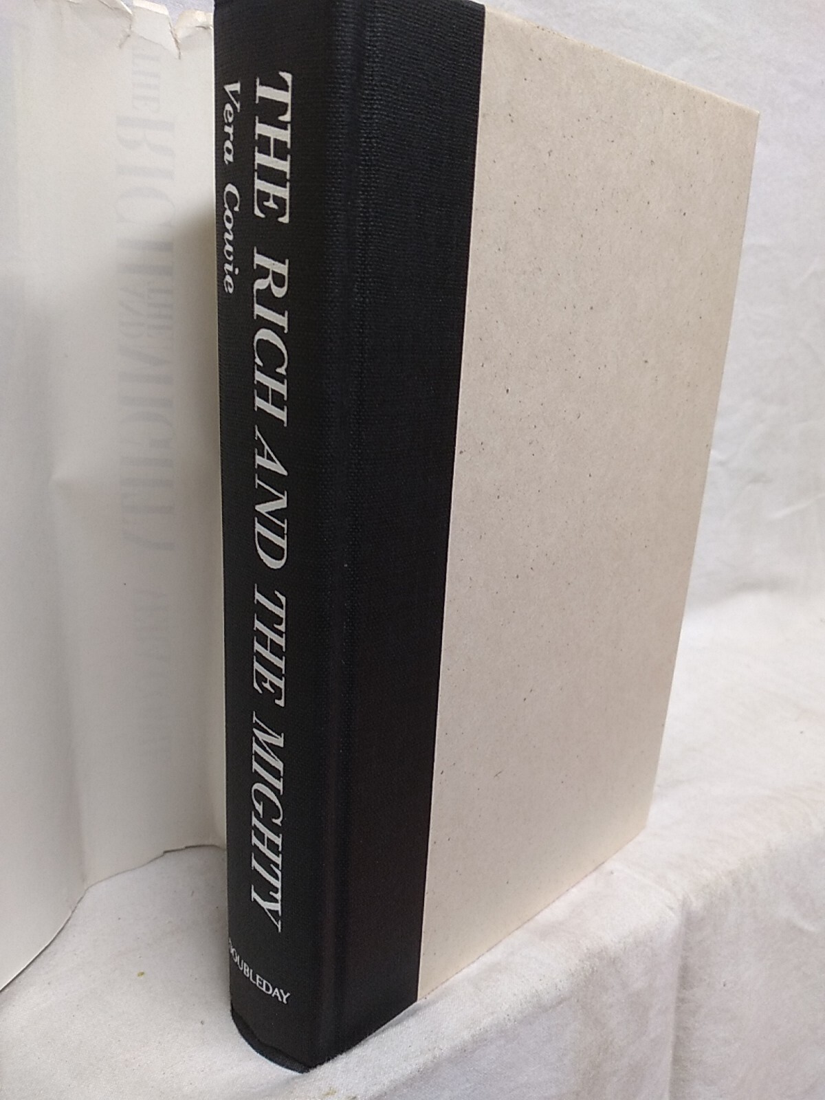 Rich and the Mighty by Vera Cowie Doubleday Publishing Group 1981 398 pages