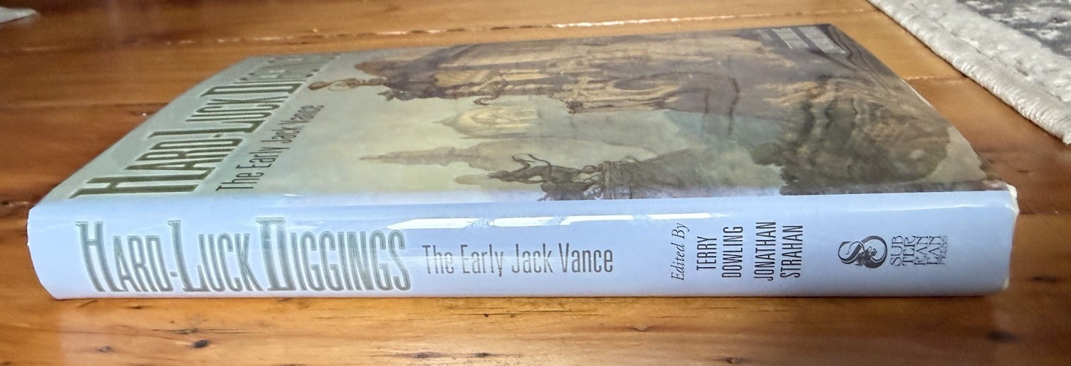 Hard-Luck Diggings : The Early Jack Vance by Jonathan Strahan (2010, Hardcover)