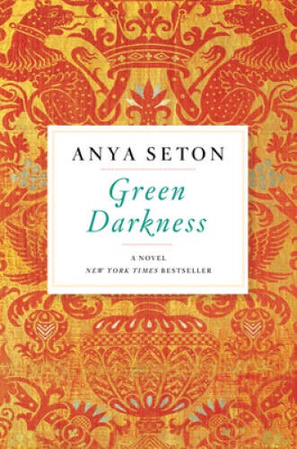 Green Darkness – Paperback By Seton, Anya – GOOD