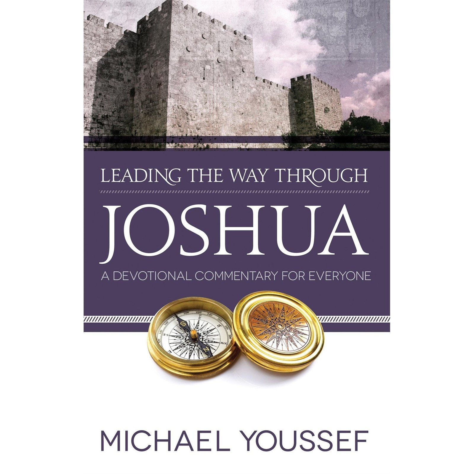 Leading the Way Through Joshua by Youssef, Michael
