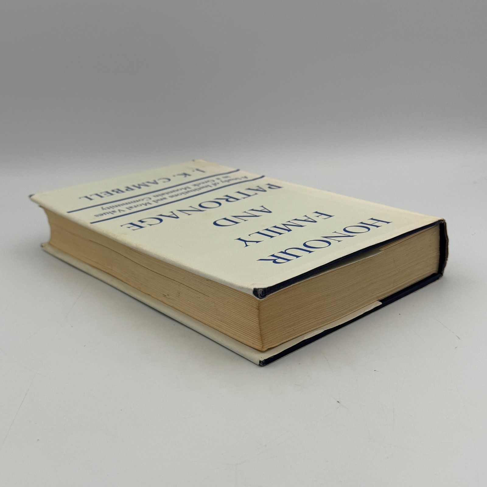 Honour Family and Patronage by J K Campbell 1967 HCDJ A Greek Mountain Community