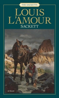 Sackett: The Sacketts by L’Amour, Louis