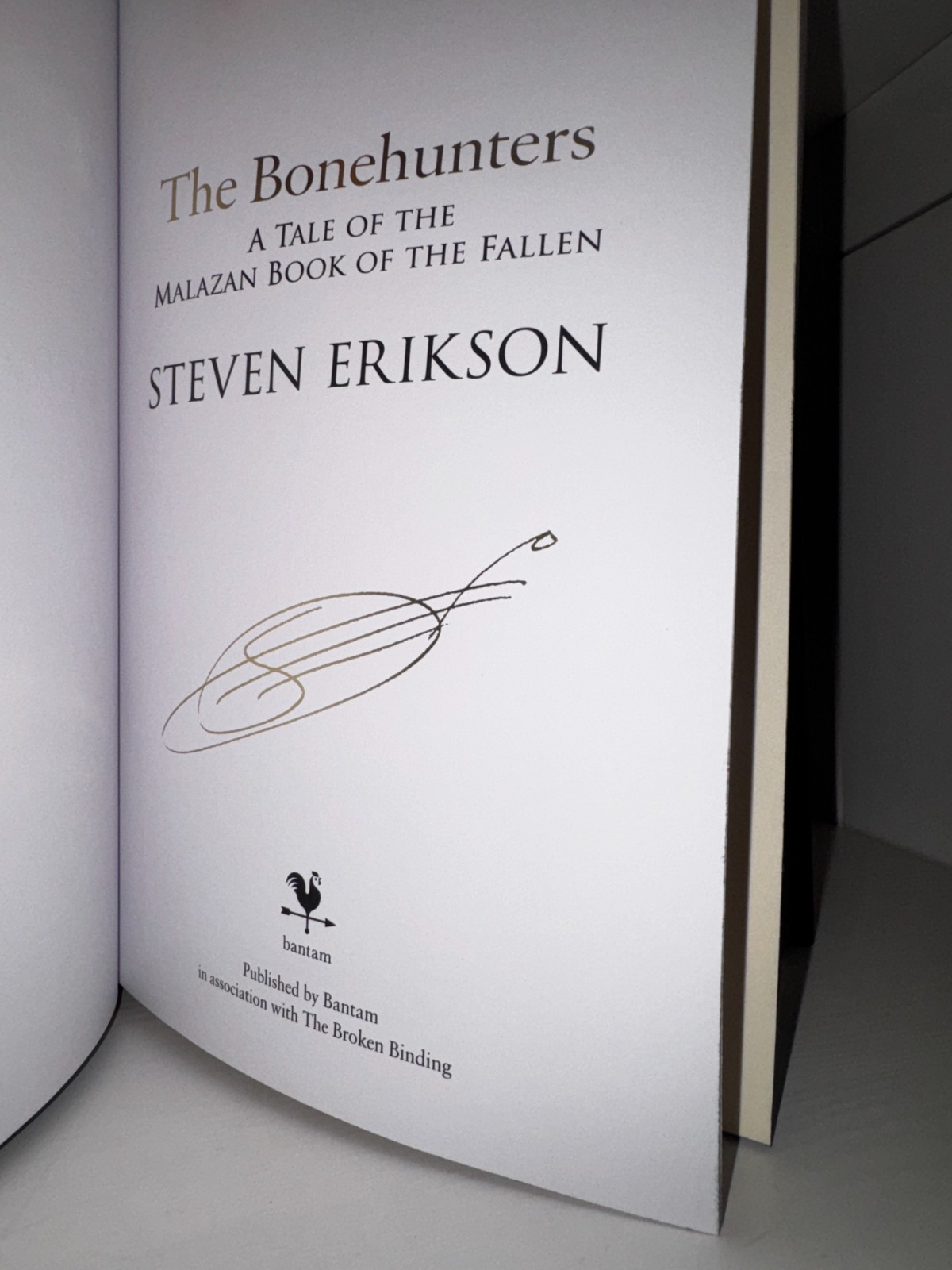 BROKEN BINDING Book 1-6 MALAZAN Book OfThe Fallen Steven Erikson SIGNED