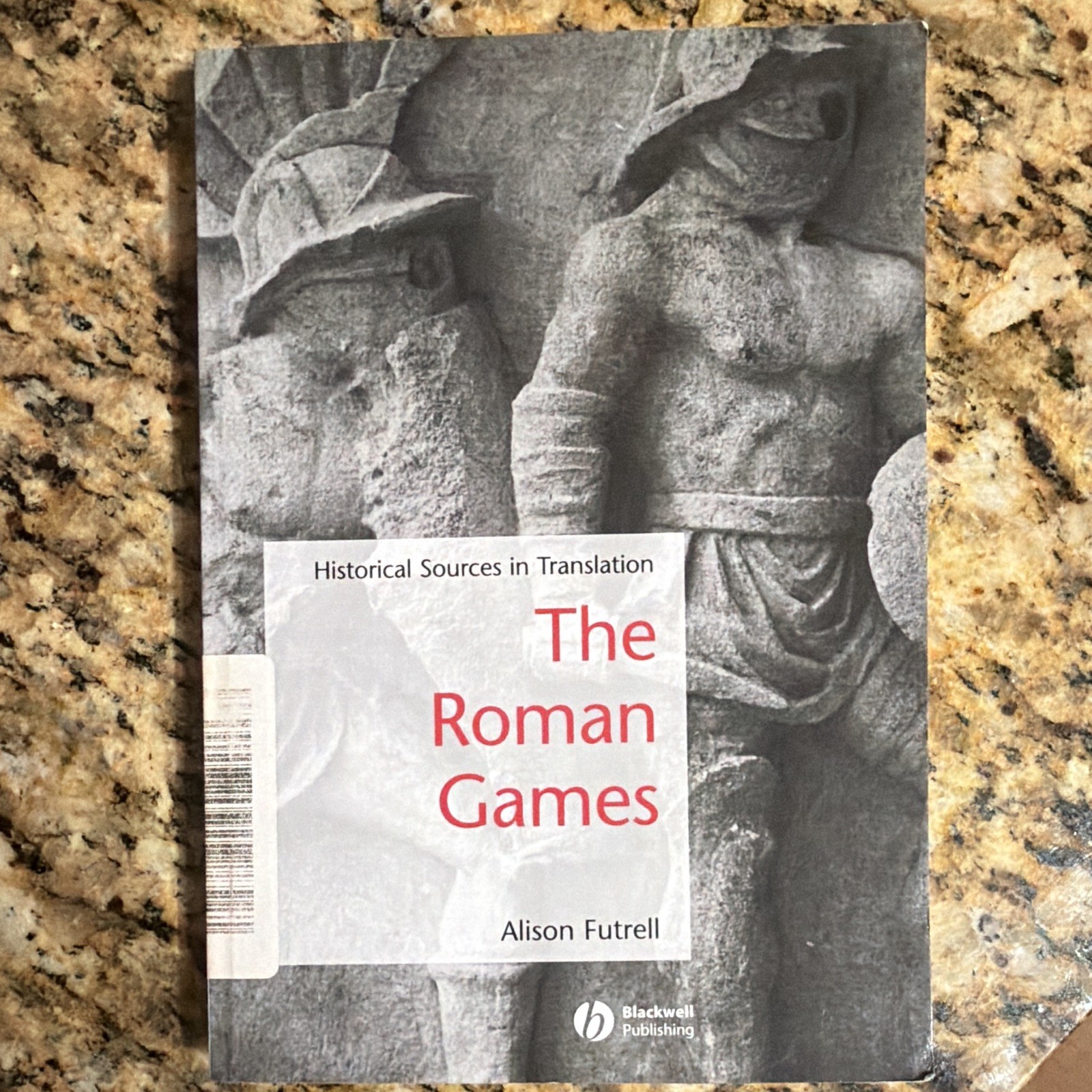 The Roman Games by Alison Futrell Paperback Blackwell Sourcebooks 2006