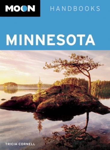 Moon Minnesota (Moon Handbooks), Cornell, Tricia, 9781612385198
