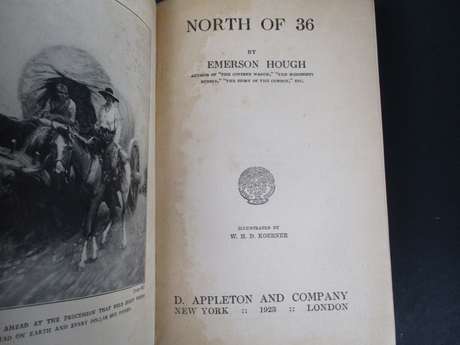 North of 36 Emerson Hough 1923 First Edition Illustrated W.H.D. Koerner Appleton