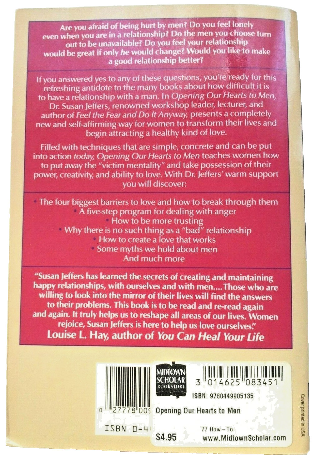 Opening Our Hearts to Men : Learn to Let Go of Anger, Pain, and Loneliness and C
