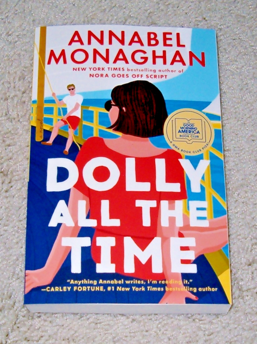 Dolly All The Time by Annabel Monaghan, Trade PB, Purchased New – Read Once