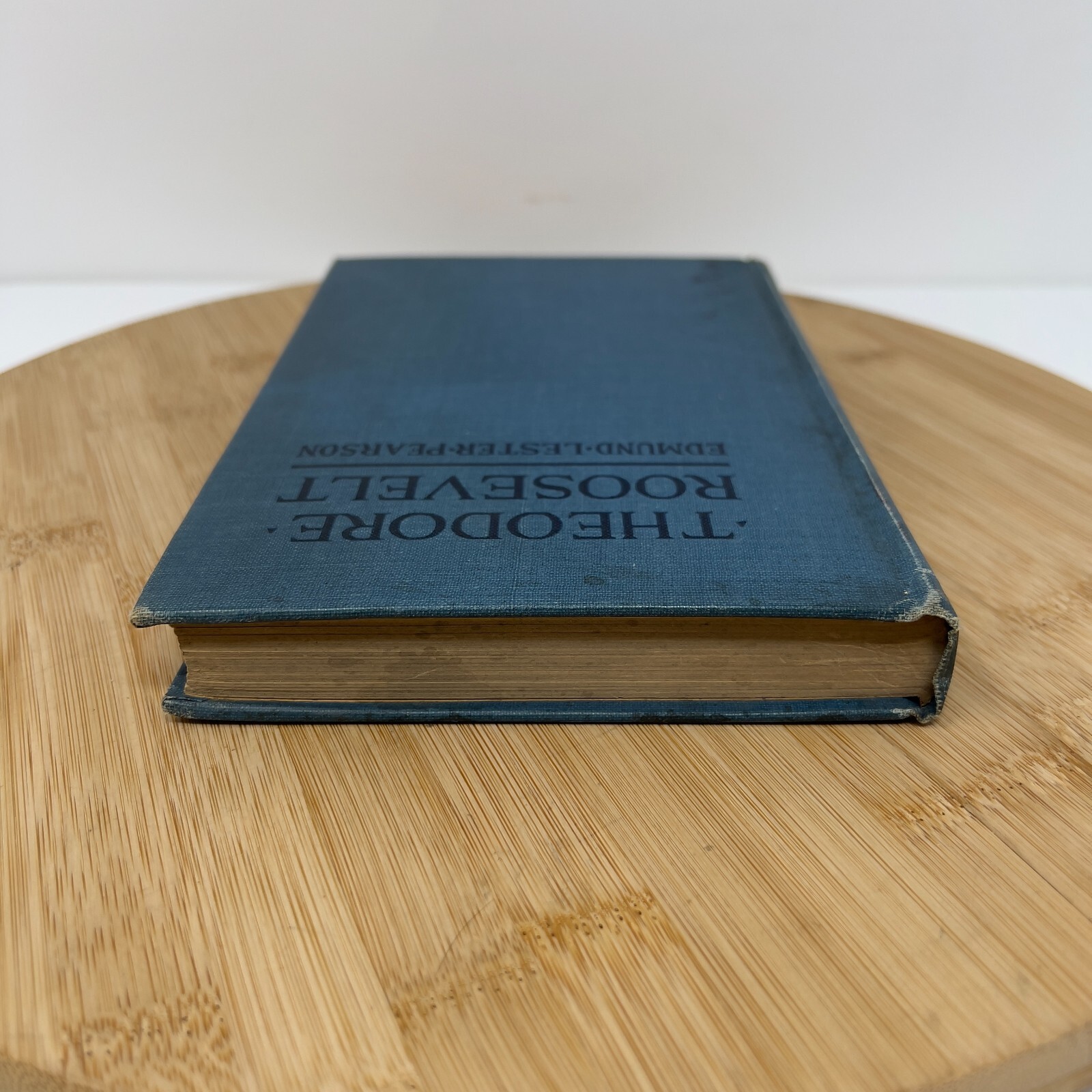 Theodore Roosevelt by Edmund Lester Pearson 1923 HC The Macmillan Company