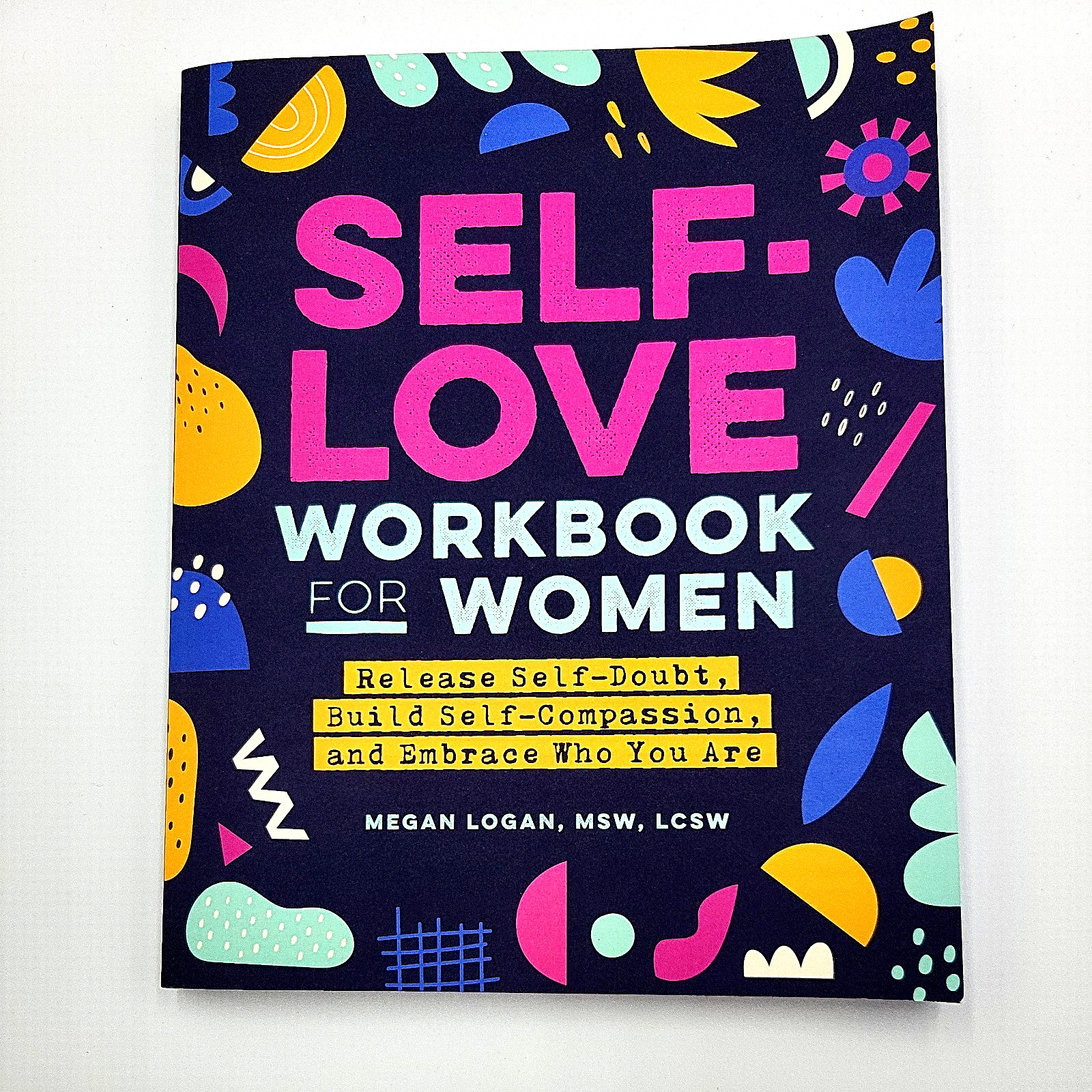 Self-Love Workbook for Women (Paperback) by Megan Logan
