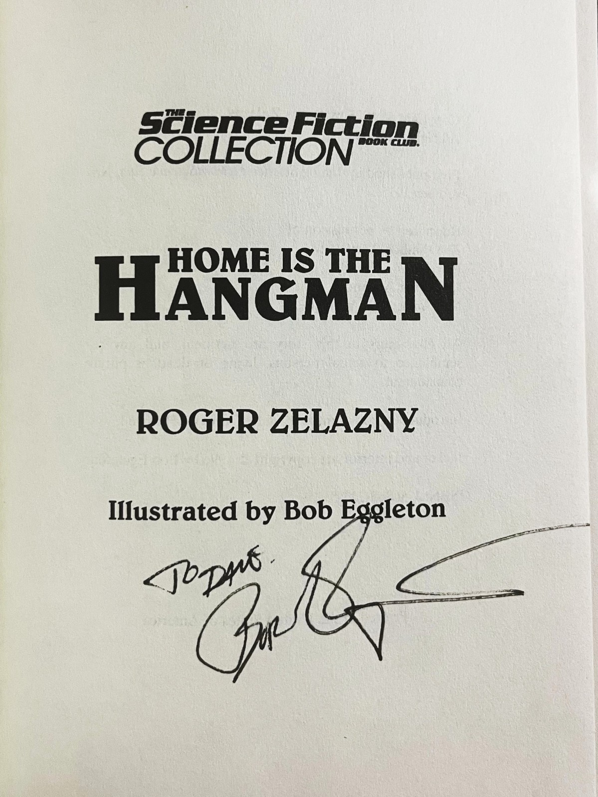 Roger Zelazny Home Is the Hangman SFBC HC DJ signed by Eggleton