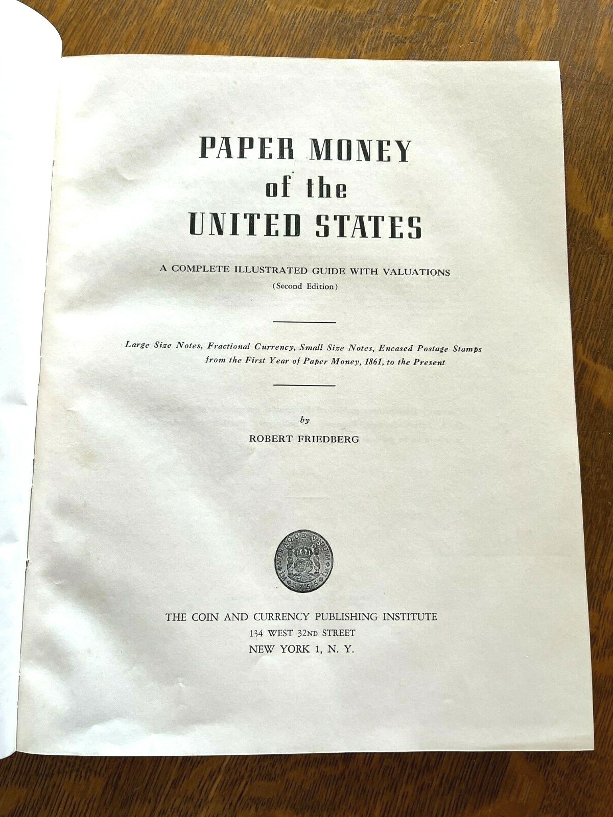 PAPER MONEY OF THE UNITED STATES, Robert Friedberg, 1955-2nd Edition, VG, HB, DJ
