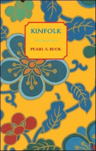 Kinfolk by Pearl S. Buck