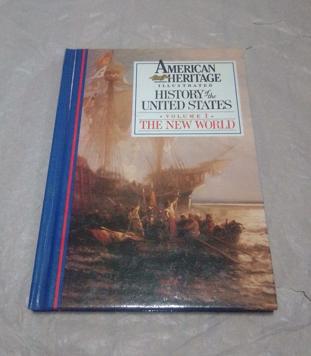 American Heritage History of the United States Vol. 1 : The New World Hardcover