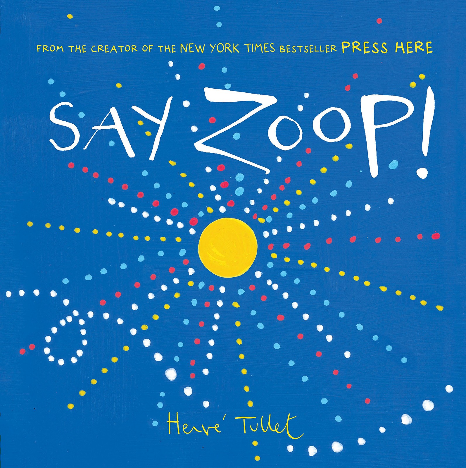 Say Zoop! (Toddler Learning Book, Preschool Interactive…