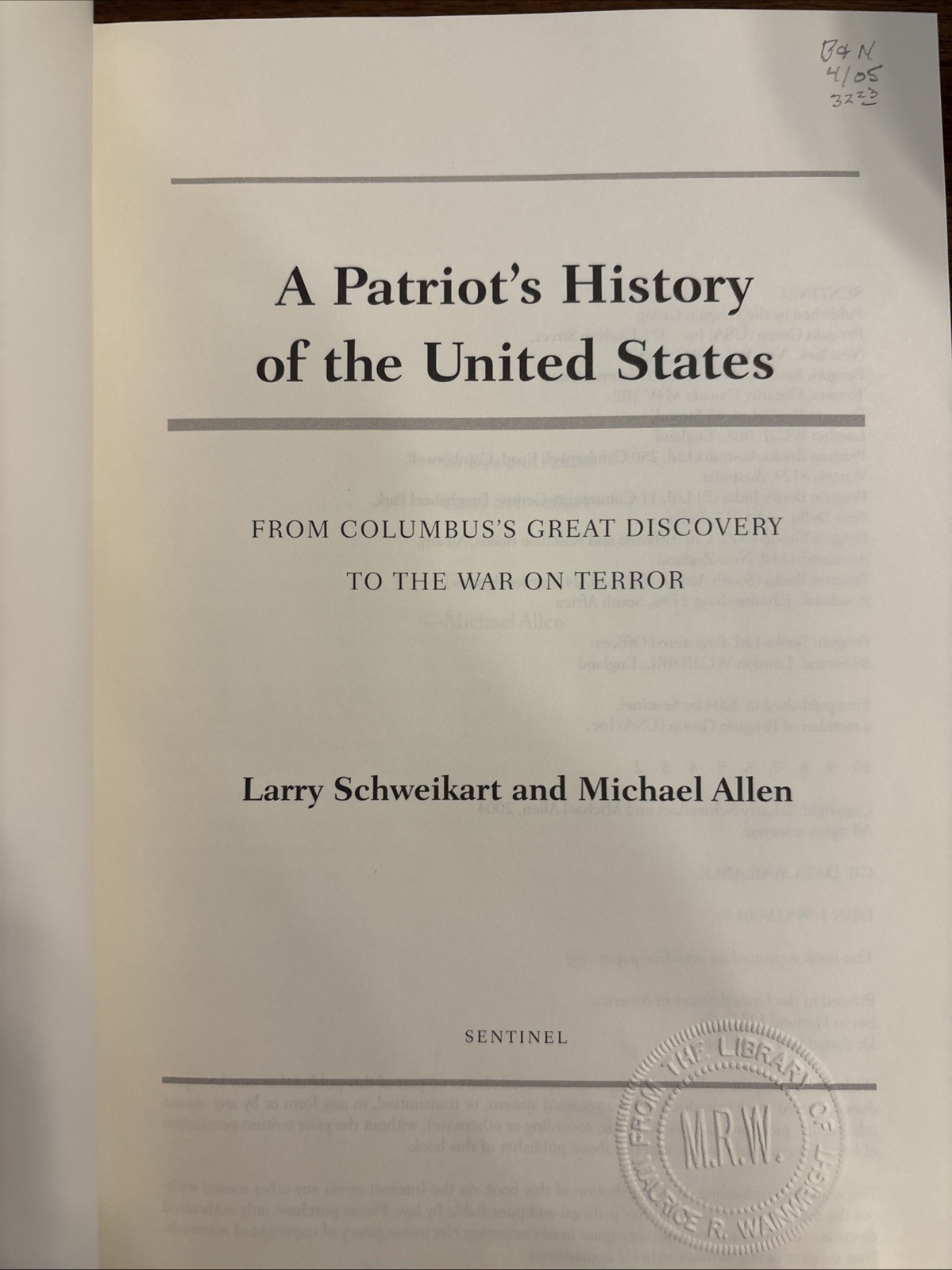 A Patriot’s History® of the United States: From Columbus’s Great Discovery …