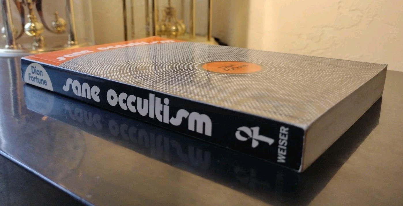 SANE OCCULTISM. Dion Fortune. First Paperback 1972 (Magick Esoterica Astrology)