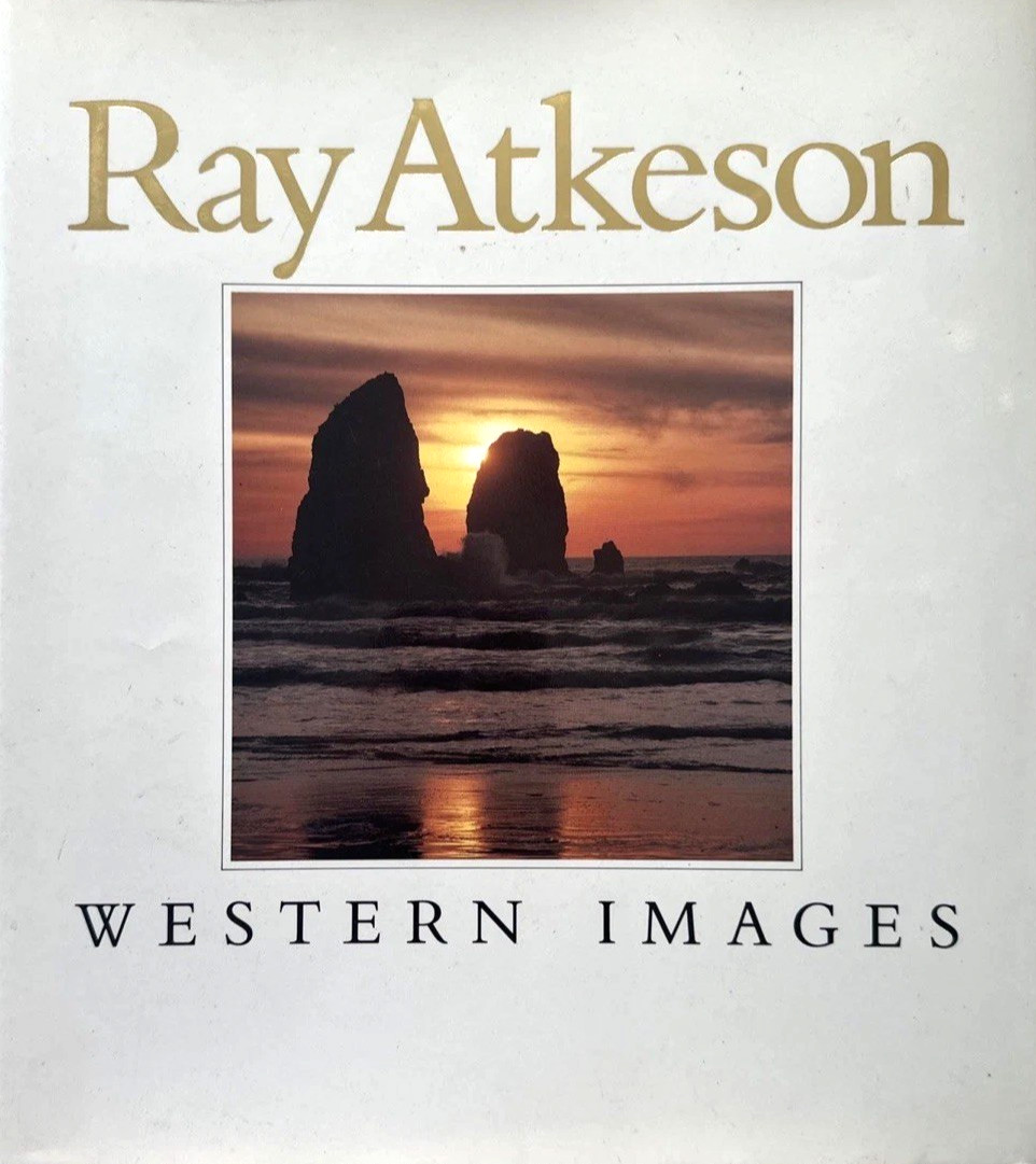 Ray Atkeson WESTERN IMAGES HC *MINT*