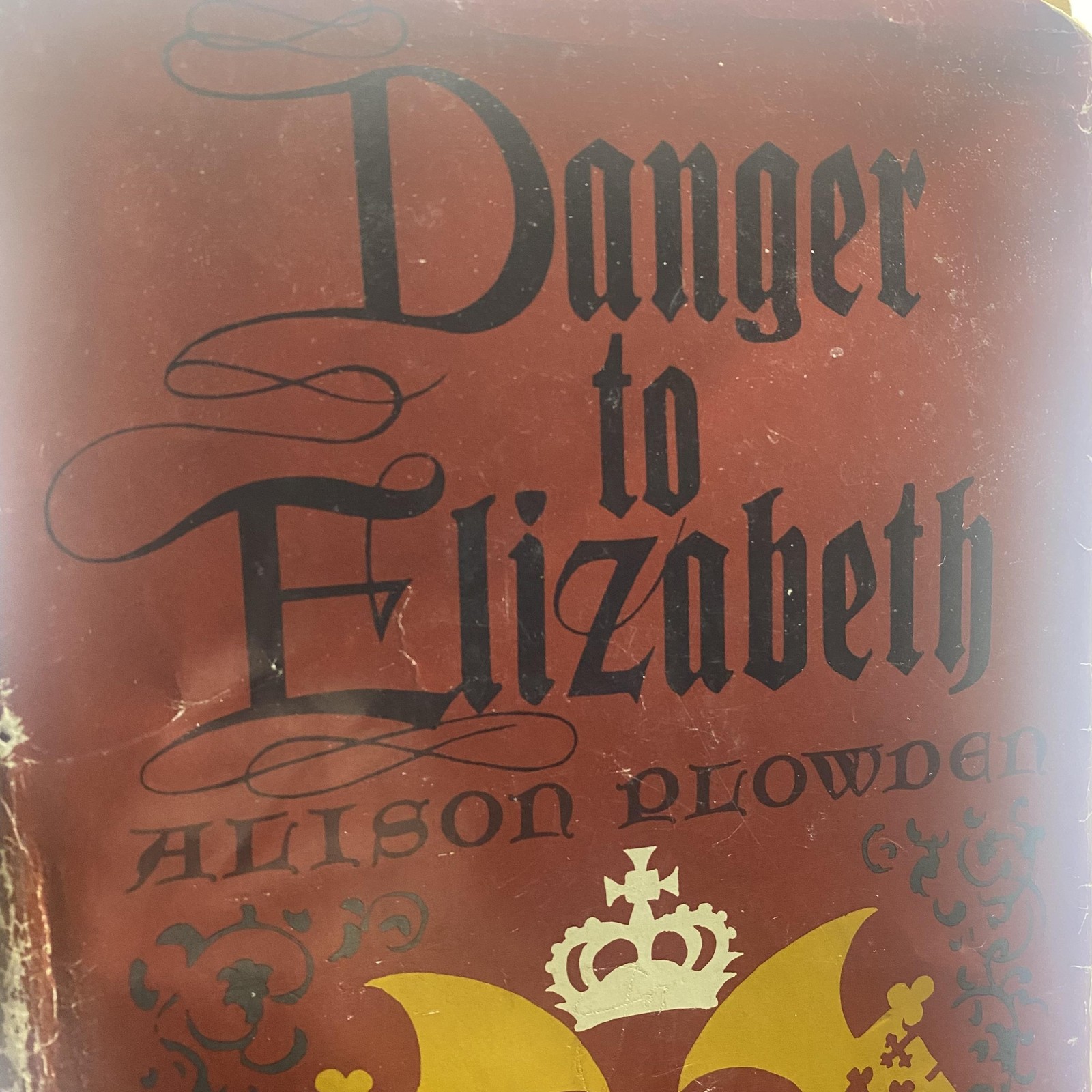 Vintage 1973 Danger To Elizabeth Alison Plowden Stein & Day Red HC DJ History