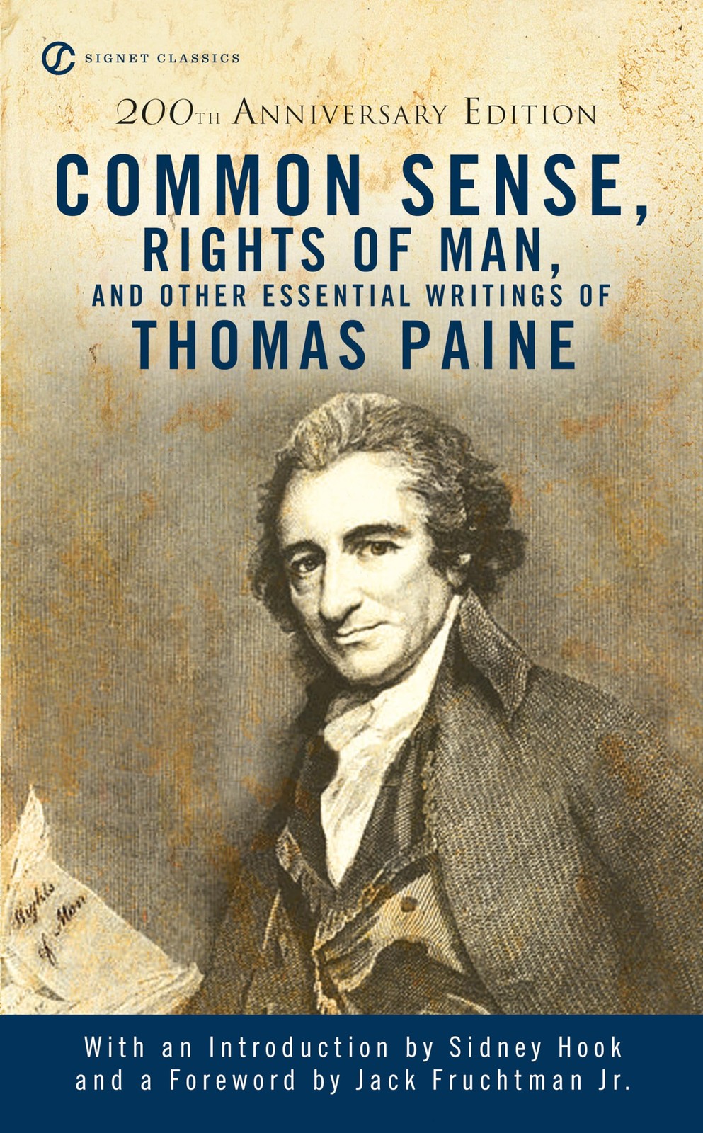 Common Sense, the Rights of Man and Other Essential Writings of ThomasPaine …
