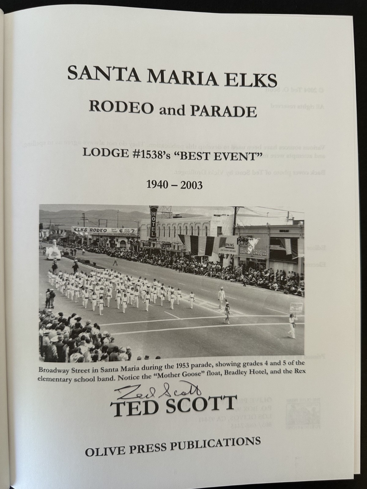 Santa Maria Elks Lodge #1538 Rodeo Parade 1940 2003 Scott history genealogy CA