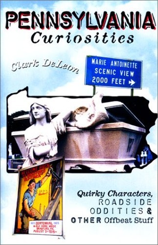 Pennsylvania Curiosities: Quir – GOOD