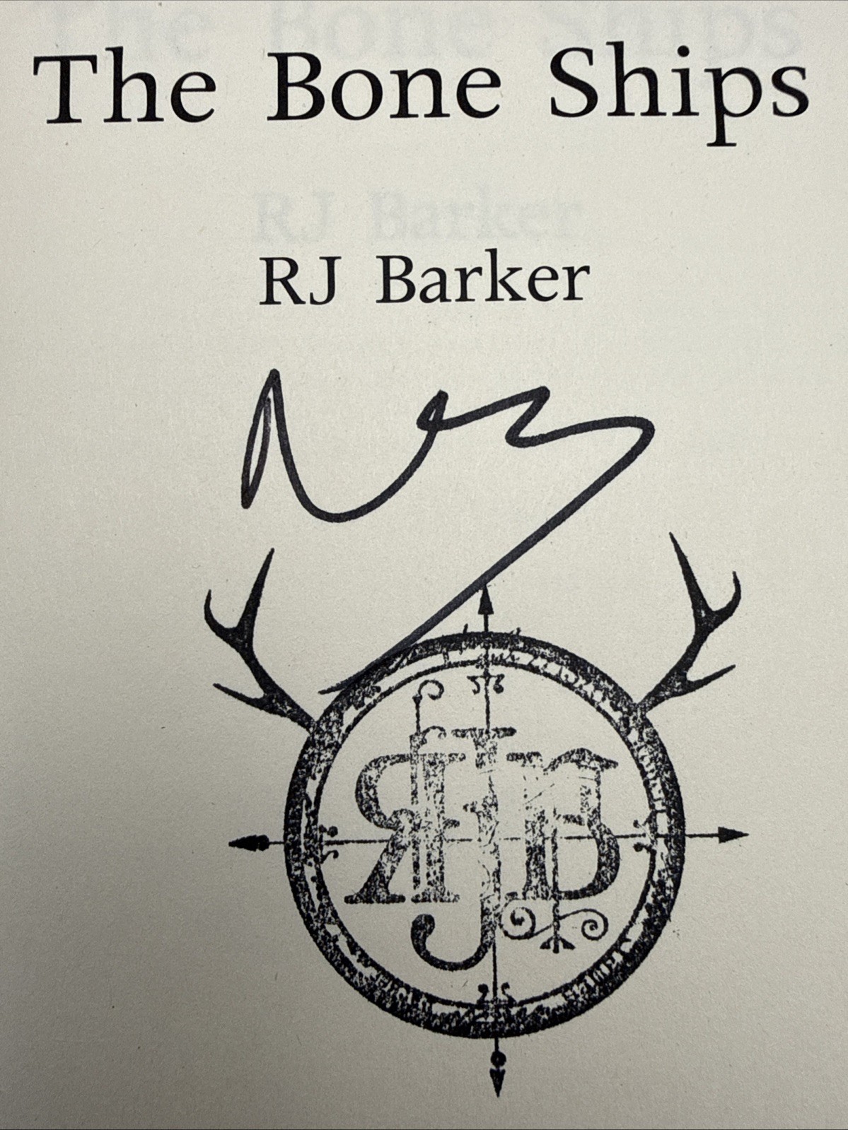 The Bone Ships RJ Barker SIGNED Numbered #25 of 1500 Broken Binding Edition
