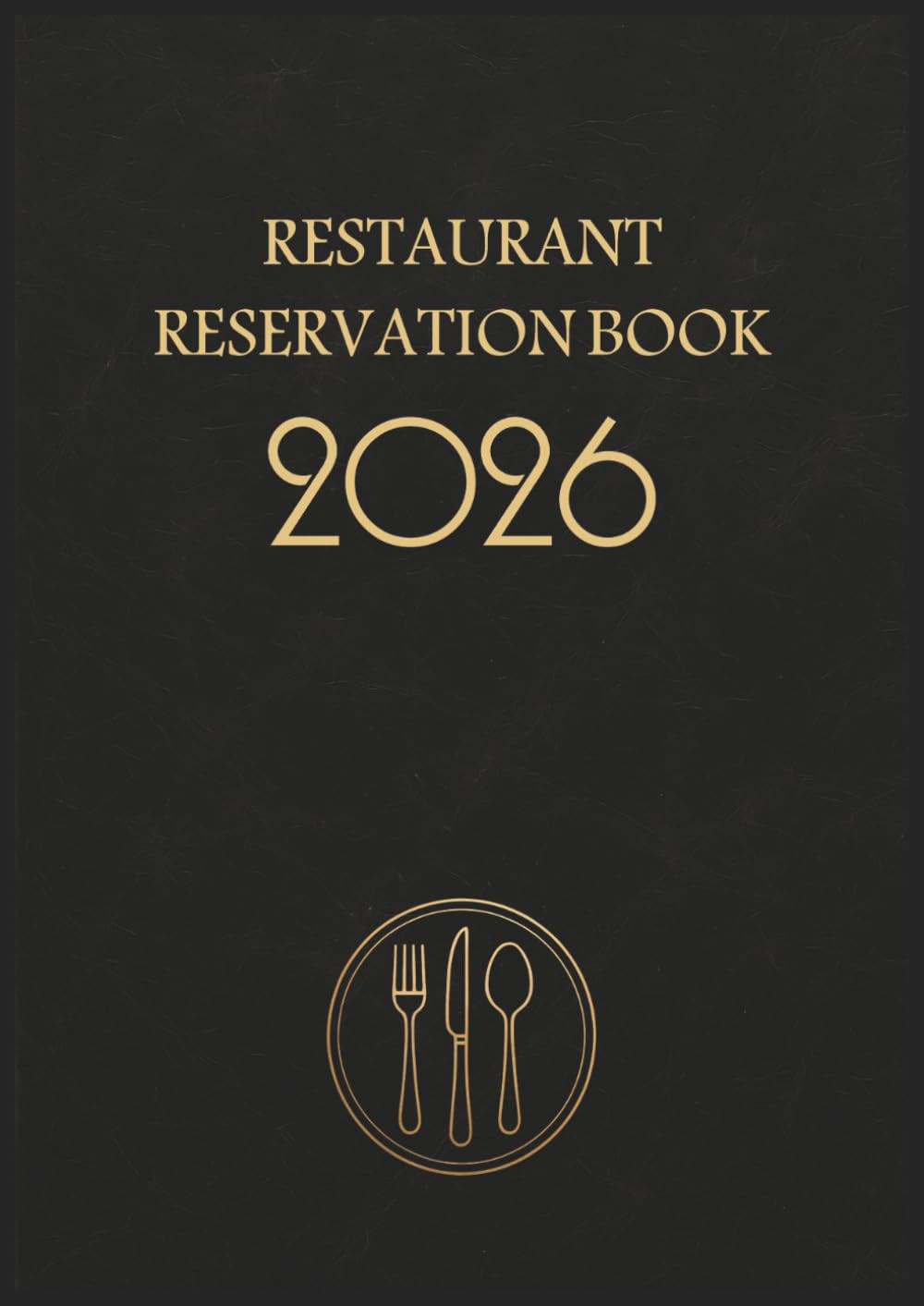 Reservation Book for Restaurant 2026 : Dinner and Lunch 1 Day = 2 Pages | Daily