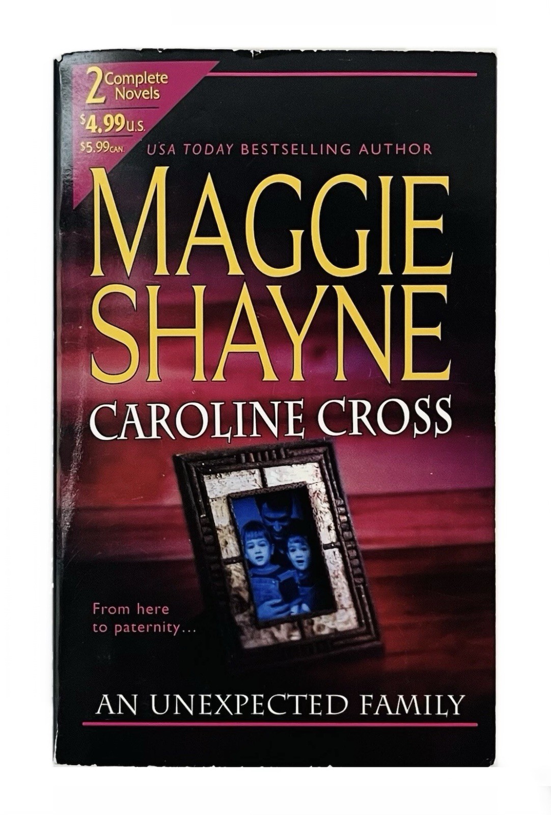 Maggie Shayne Book Bundle ~ A Husband In Time & An Unexpected Family (2-in-1)