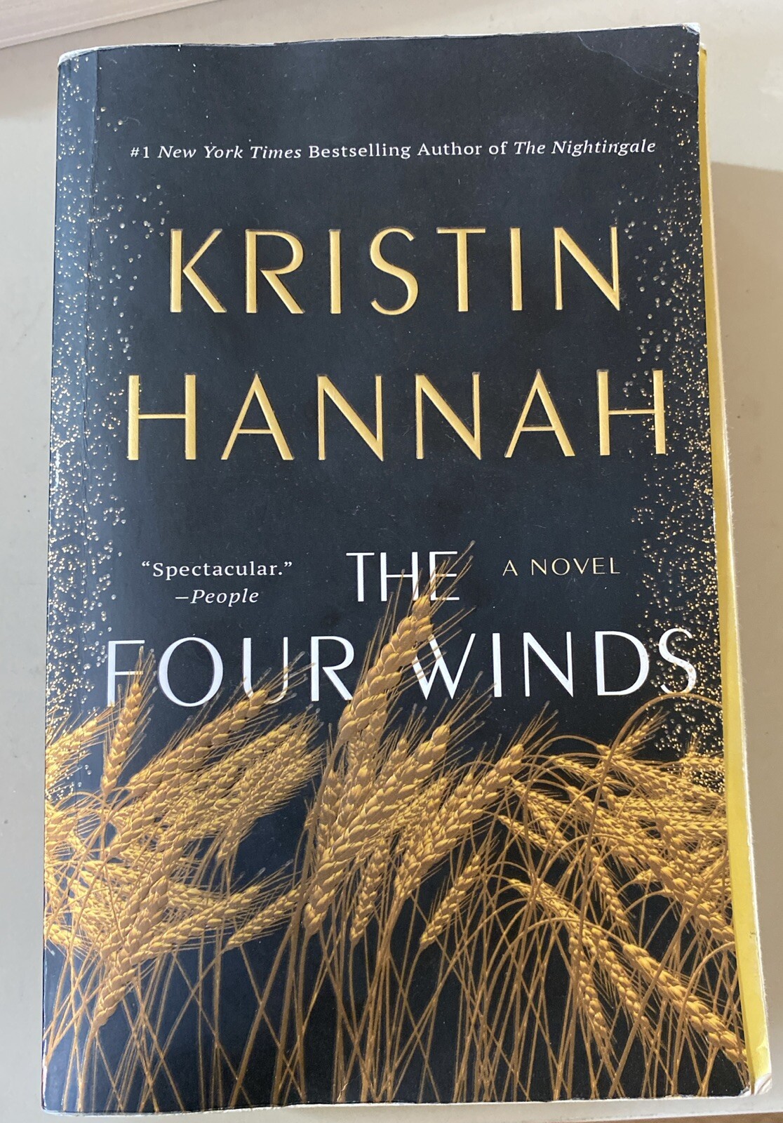 The Four Winds : A Novel by Kristin Hannah (2023, Trade Paperback)