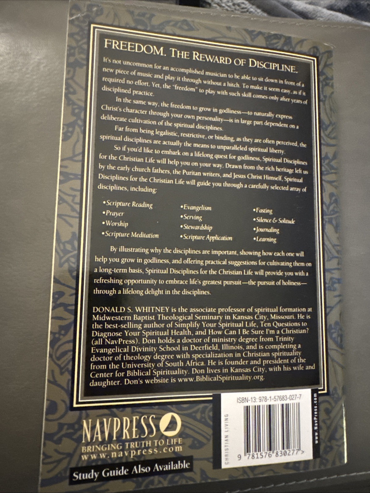 Spiritual Disciplines for the Christian Life and Study Guide Donald S. Whitney