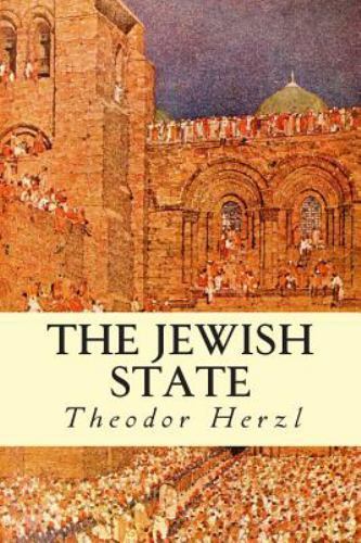 The Jewish State by Herzl, Theodor