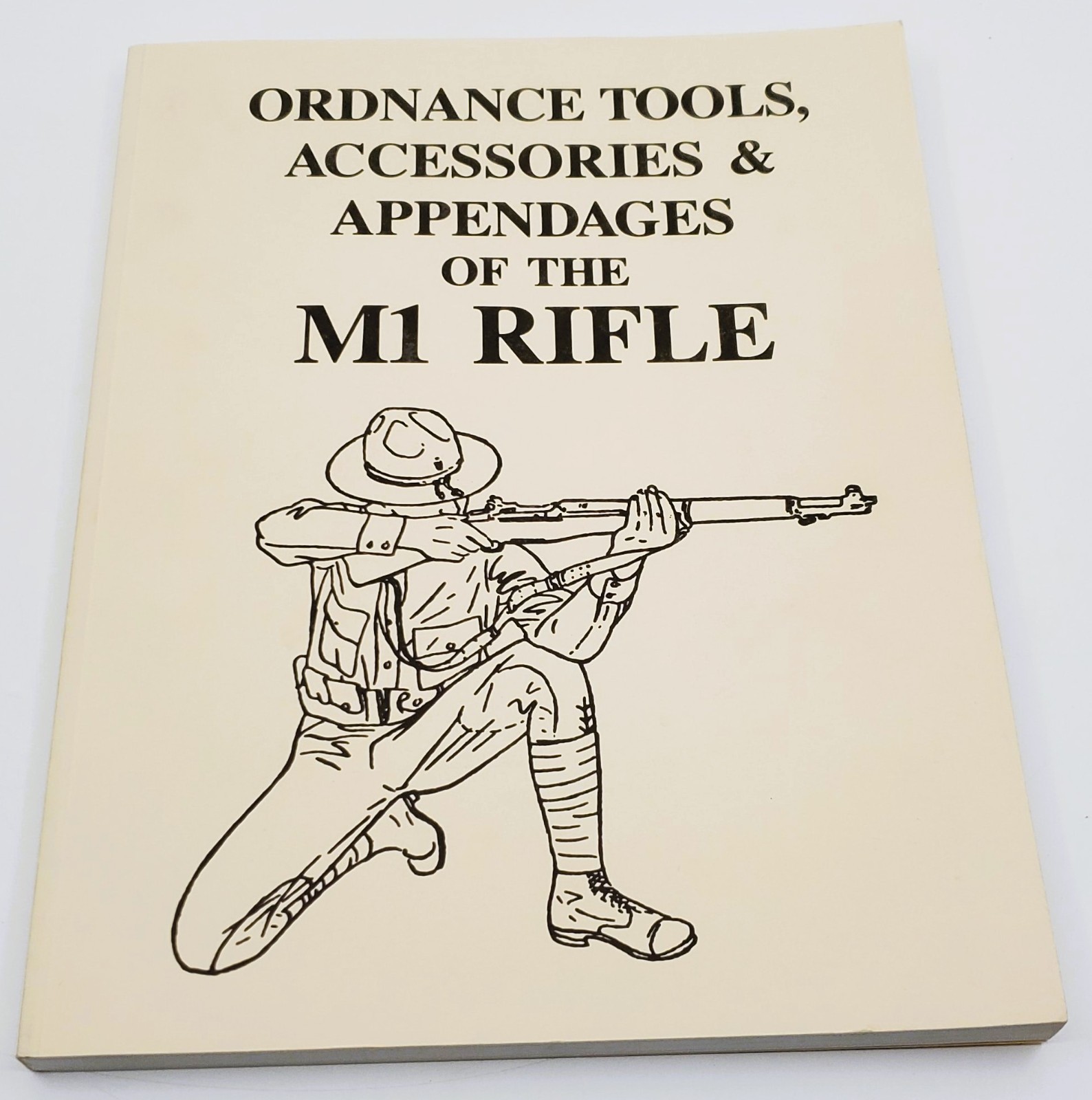 Ordnance Tools Accessories & Appendages Of the M1 RIFLE *SIGNED Billy Pyle 2002