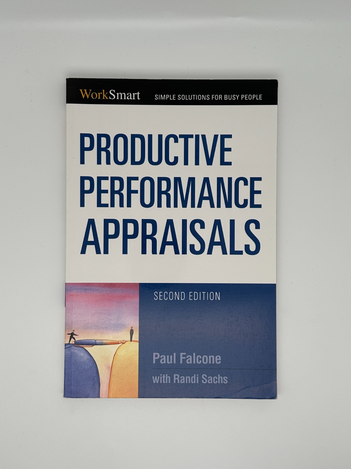 Productive Performance Appraisals by Falcone, Paul; Sachs, Randi