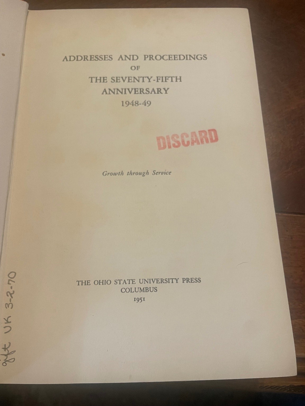 History of The Ohio State University Volume VI 1951 University Press