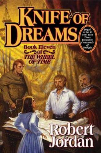 Knife of Dreams (The Wheel of Time, Book 11) – Hardcover – GOOD