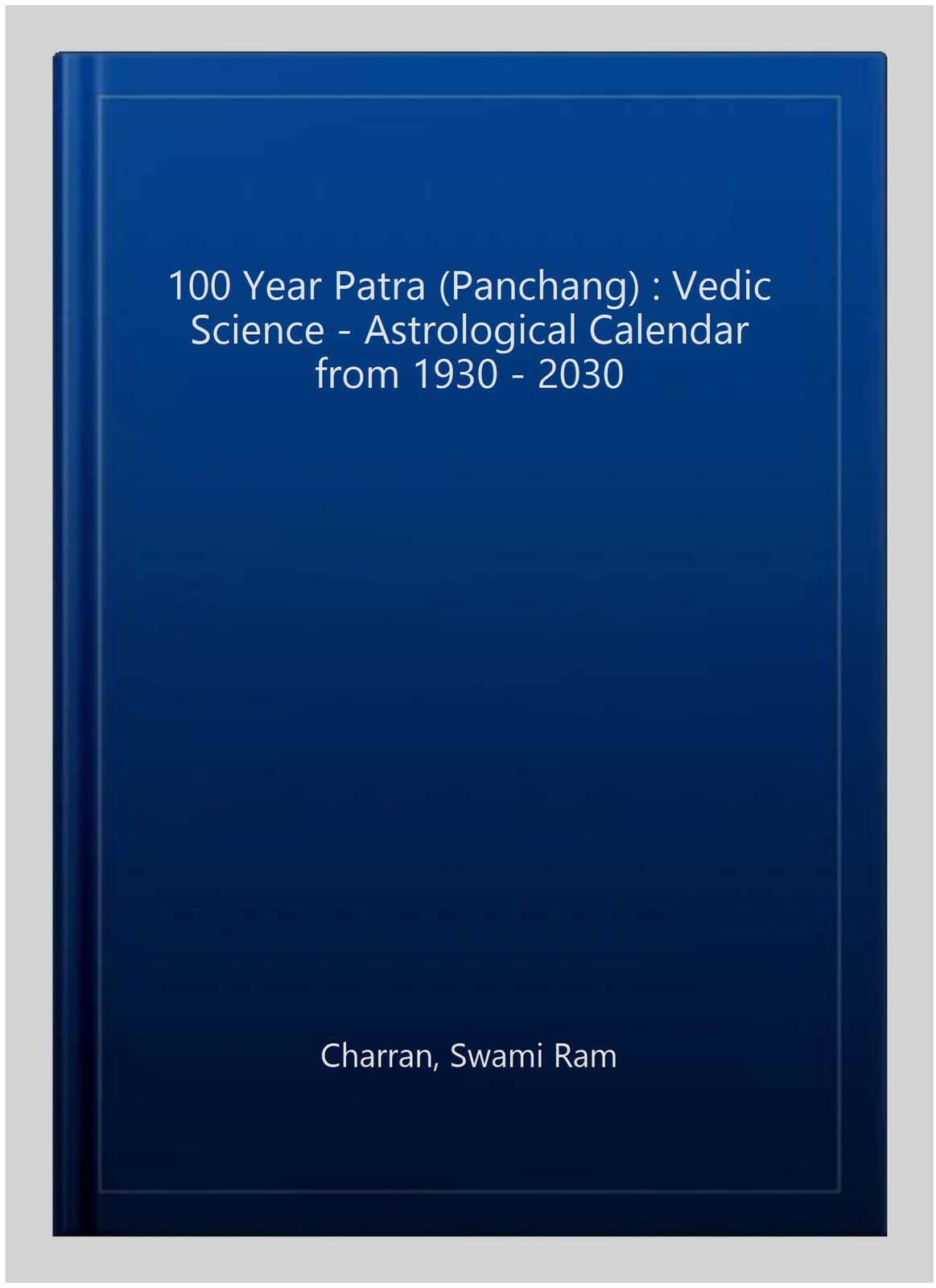 100 Year Patra (Panchang) : Vedic Science – Astrological Calendar from 1930 -…