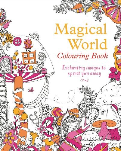 Magical World Colouring Book (Colouring Books) by Arcturus Publishing Book The