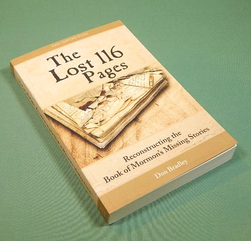 Lost 116 Pages : Reconstructing the Book of Mormon’s Missing Stories by Don…