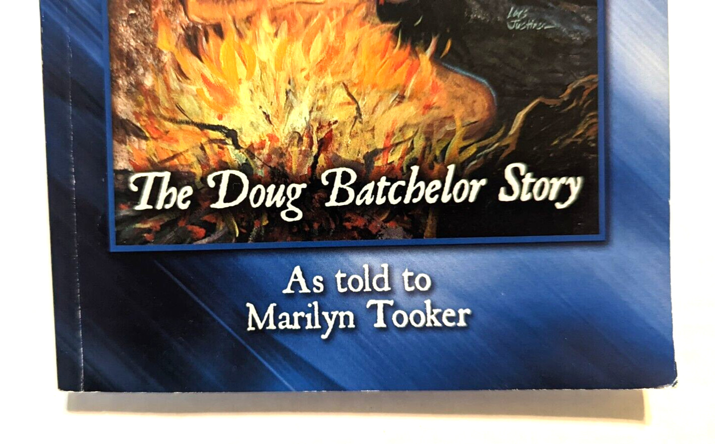 The Richest Caveman: The Doug Batchelor Story, Marilyn Tooker 2023 Edition PB
