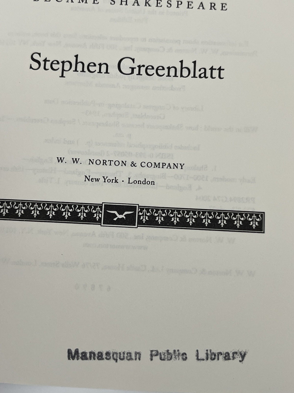 First Edition- Will in the World How Became Shakespeare By Stephen Greenblatt