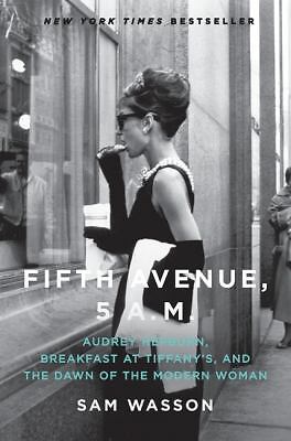 Fifth Avenue, 5 A.M.: Audrey Hepburn, Breakfast at Tiffany’s, and the Dawn of…