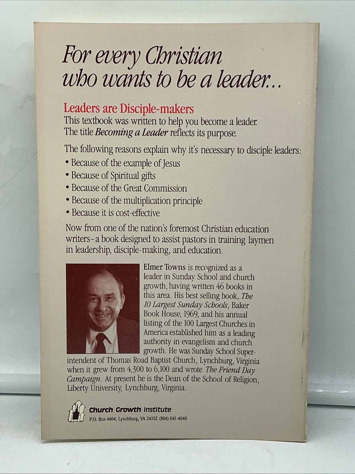 BECOMING A LEADER: HOW TO DEVELOP LEADERSHIP By Elmer L. Towns & Jerry Falwell