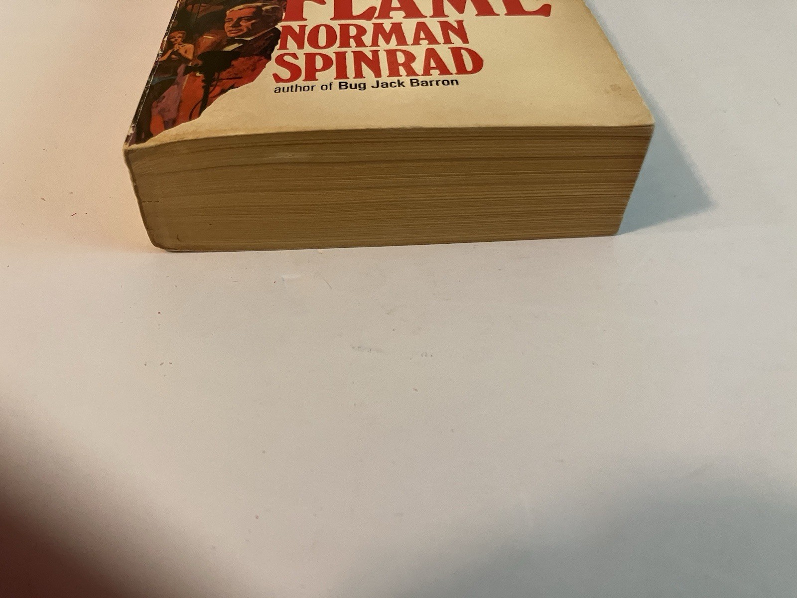 PASSING THROUGH THE FLAME NORMAN SPINRAD PB 1976 BERKELEY HOLLYWOOD SINS 1970’s