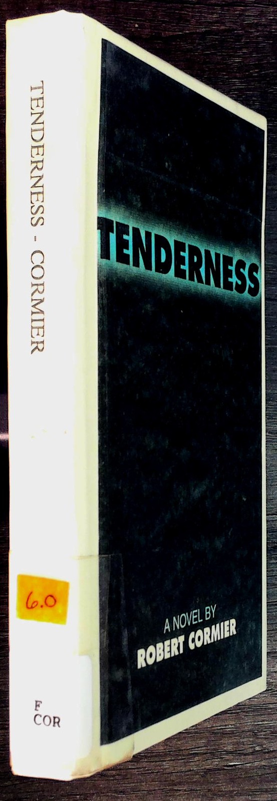 Tenderness by Robert Cormier 1998 Edition