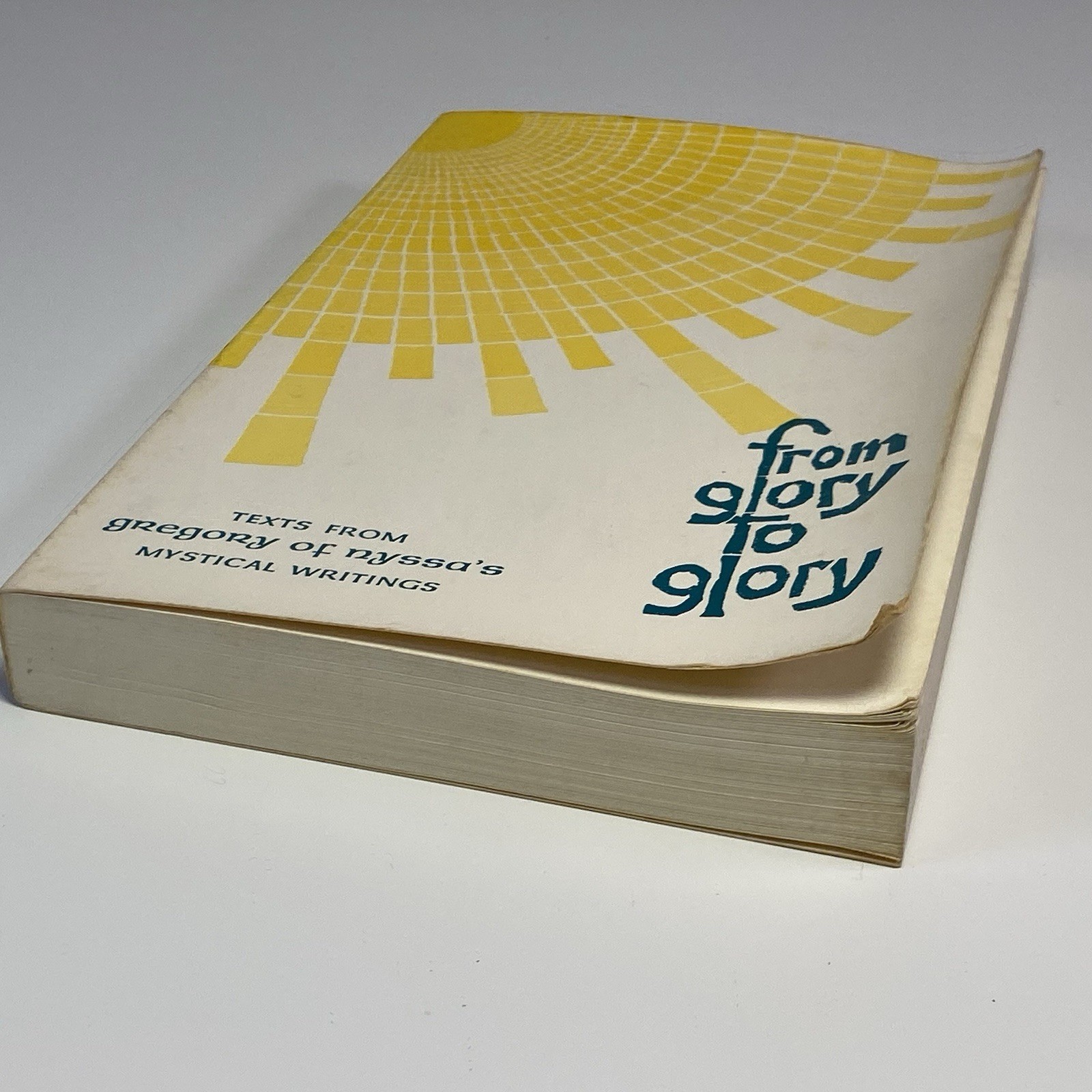 From Glory to Glory : Texts from Gregory of Nyssa’s Mystical Writings by Jean…